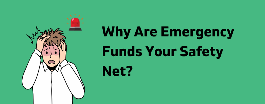 Hero image of Why Are Emergency Funds Your Safety Net to achieve financial security blog by dhanvantree